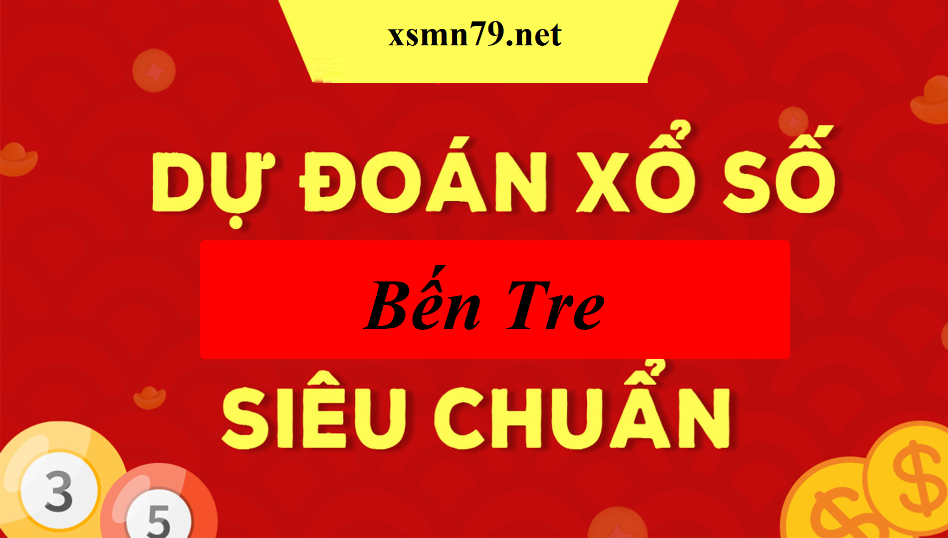 Dự đoán Kết Quả Xổ Số Bến Tre
