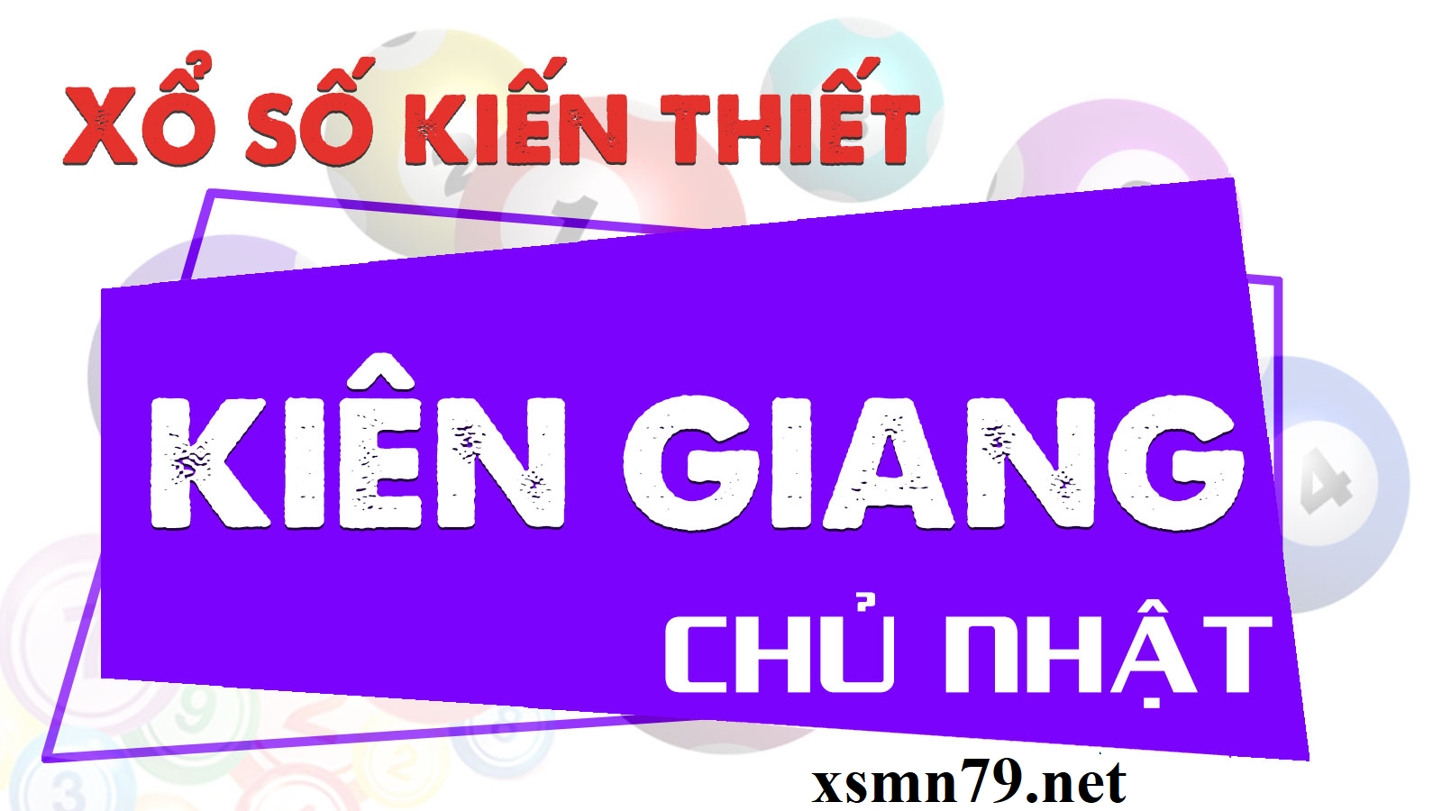 Xổ Số Kiến Thiết Kiên Giang