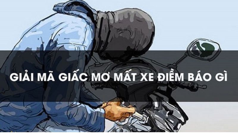 Điềm báo giấc mộng bị ăn trộm xe máy lành hay tốt? Điềm báo giấc mộng bị ăn trộm xe máy lành hay tốt?